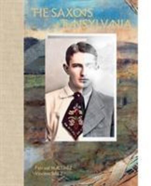 Thumbnail - Vincent Saez | The Saxons Of Transylvania | Buch | Englisch (2019) |