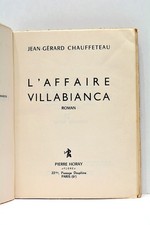 LIVRE ANCIEN CHAUFFETEAU L'AFFAIRE VILLABIANCA ROMAN BON ÉTAT 1952