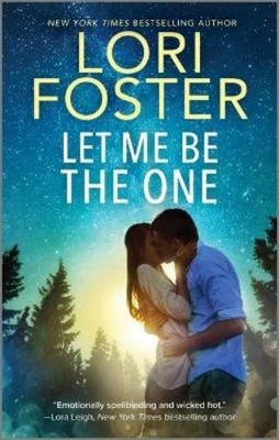 Lori Foster Let Me Be the One (Taschenbuch) Family Ties