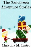 THE Santaween Adventure Stories Christina M. Castro Taschenbuch Englisch 2014