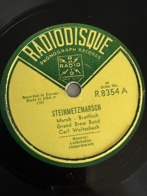 Vintage Radiodisque 78 RPM Record R8354 A/B Steinmetzmarsch & Lockstedter Jaeger