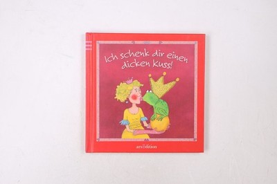 46231 Margret Bernard-Kress ICH SCHENK DIR EINEN DICKEN KUSS! HC
