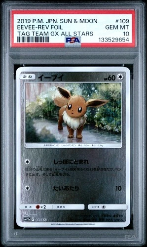 2019 POKEMON JPN SUN & MOON TAG TEAM GX ALL STARS #109 EEVEE-REVERSE FOIL PSA 10