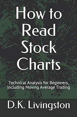 How to Read Stock Charts: Technical..., Livingston, D.K