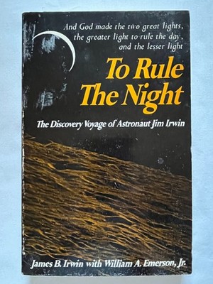 To Rule the Night William A. Emerson Jr. James B. Irwin 1982