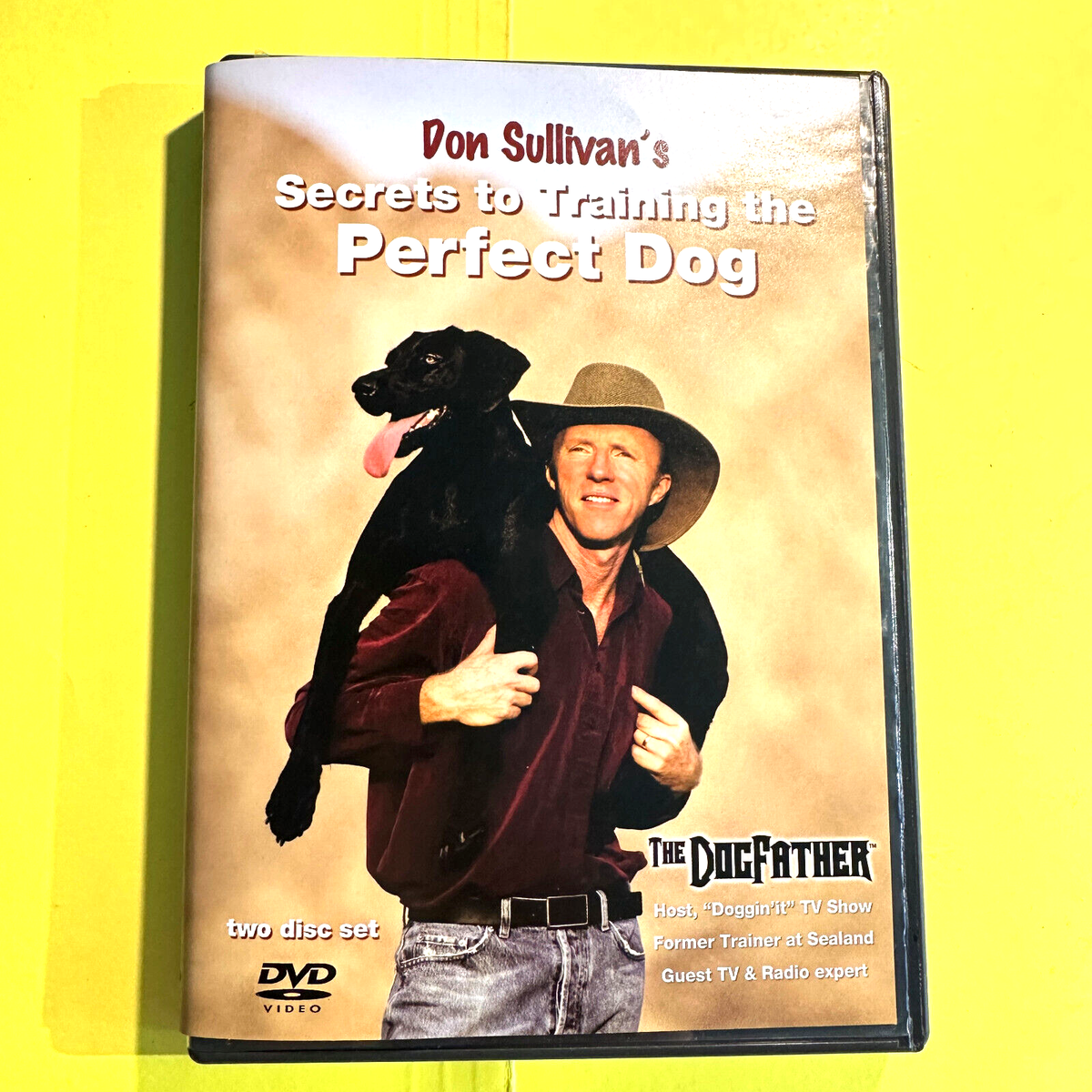 Don Sullivan's Secrets to Training the Perfect Dog The Dogfather