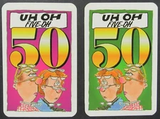 50 Year Old Comic Funny 2 Single Swap Playing Cards Pair