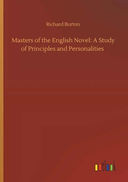 Richard Burton | Masters Of The English Novel: A Study Of Principles And...-image