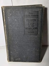 1907 The Last of the Mohicans by James Fenimore Cooper 
