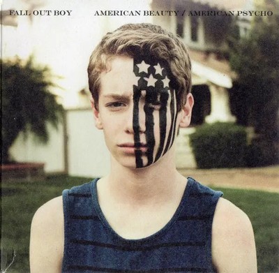American Beauty / American Psycho, Fall Out Boy