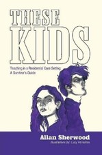 Allan Sherwood These Kids (Paperback) (UK IMP...