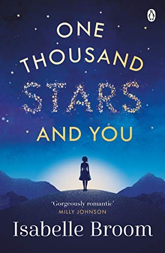 One Thousand Stars and You: Take the romantic trip of a... - Broom, Isabelle