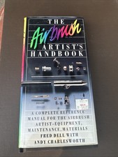 THE AIRBRUSH, ARTIST'S HANDBOOK. 1986 HARDCOVER BOOK. BY FRED DELL W/ACCESSORIES