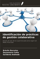BráUlio Barcelos (U. A.) | IdentificacióN De PráCticas De GestióN Colaborativa