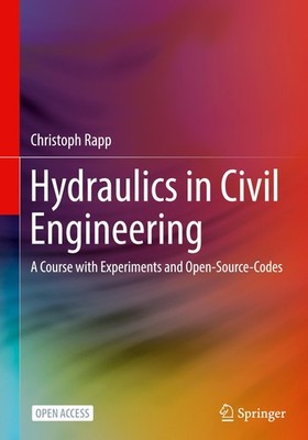 Hydraulics in Civil Engineering Christoph Rapp