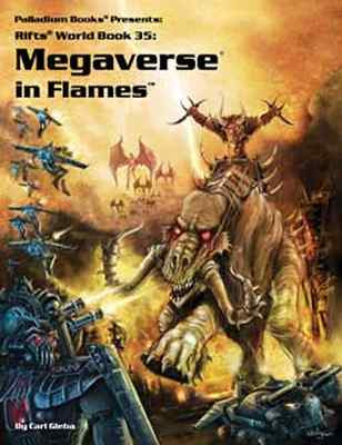 Rifts: Megaverse in Flames $26.99 Value (Palladium Books) [PLB0876]