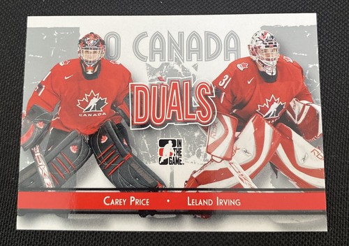 2007-08 In The Game O Canada DUALS Carey Price Leland Irving Team Canada! #86