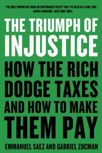 Thumbnail - Gabriel Zucman Emmanuel Saez The Triumph Of Injustice (taschenbuch)