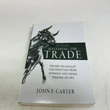 Mastering the Trade, Third Edition: Proven Techniques for Profiting  - Very GOOD