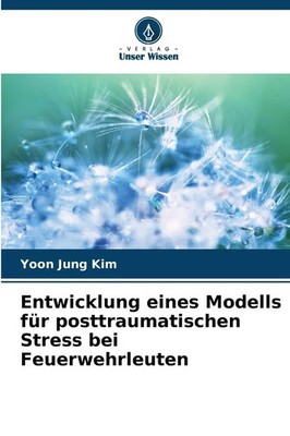 Yoon Jung Kim | Entwicklung eines Modells für posttraumatischen Stress bei...