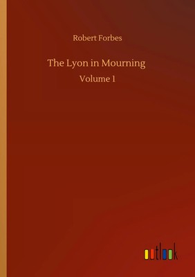 Robert Forbes | The Lyon in Mourning | Taschenbuch | Englisch (2020) | Volume 1