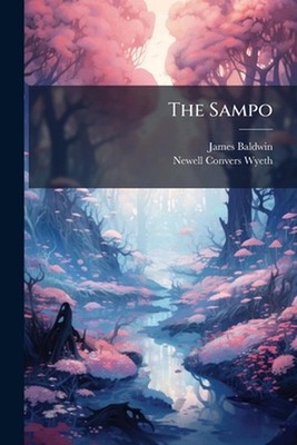 The Sampo by James Baldwin Paperback Book