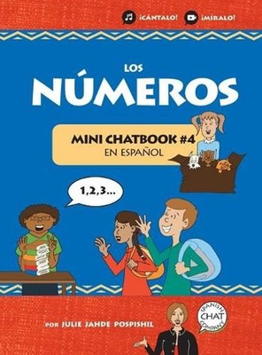 Los Nmeros: Mini Chatbook en espa?ol #4 (Hardcover) by Julie Jahde Pospishil (Sp
