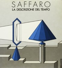 saffaro la descrizione del tempo mostra antologica bologna 08/11-31/12 1986 Acca