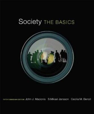 Society: The Basics, Fifth Canadian Edition (5th Edition) - Paperback - GOOD