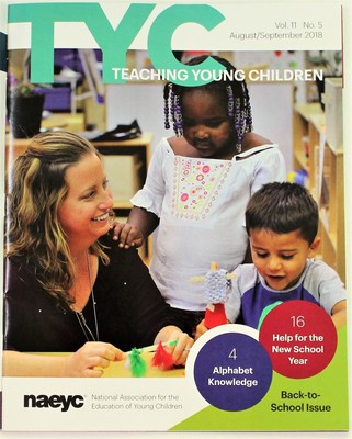 NAEYC Teaching Young Children August -September 2018 Vol. 11 No. 5