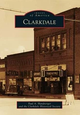 NEW Arcadia Publishing Clarkdale, AZ 9781467131391 Images of America Trade Paper