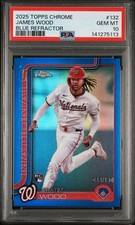 2025 Topps Chrome James Wood RC Blue Refractor Rookie /150 #132 Nationals PSA 10