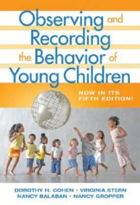 Observing and Recording the Behavior of Young Children - Paperback - GOOD