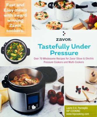 #ad Tastefully Under Pressure: Over 70 Wholesome Recipes for Zavor Stove amp;... $39.35