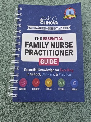 Clinova Nursing Essentials 2026 The Essential Family Nurse Practitioner Guide
