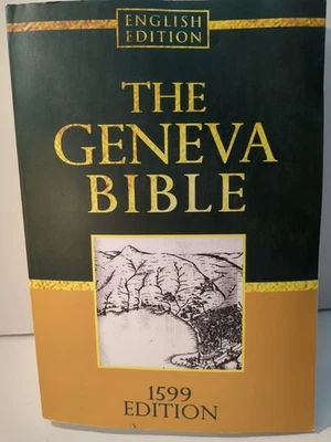 The Geneva Bible 1599 English Edition Paperback Brand New Scripture