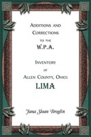 Jana Broglin | Additions And Corrections To The W.P.A. Inventory Of Allen...