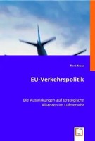 Eu-Verkehrspolitik Die Auswirkungen Auf Strategische Allianzen Im Luftverkehr