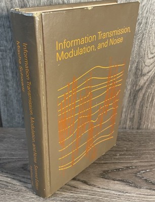Information Transmission, Modulation, And Noise Book 2nd Edition By Schwartz