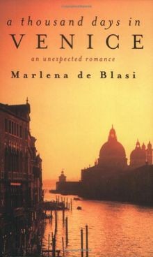 A Thousand Days in Venice: An Unexpected Romance | Buch | Zustand gut