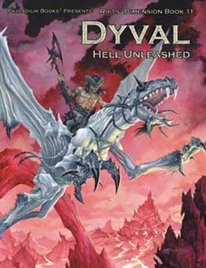 Rifts® Dimension Book™ 11: Dyval™, Hell Unleashed $24.95 Value [PLB0873]