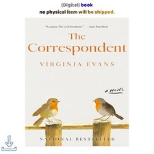 The Correspondent: A Novel, Virginia Evans 20...