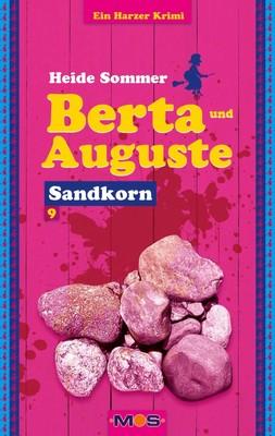 Berta und Auguste | Sandkorn | Heide Sommer | Taschenbuch | 138 S. | Deutsch