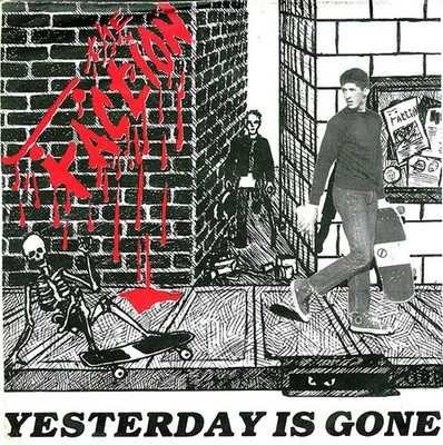 The Faction - Yesterday Is Gone (7'') 1983 US (VG)