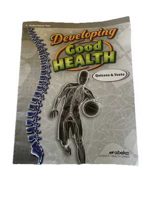 Abeka Developing Good Health Quizzes & Tests, 4th ed. 33960101 USED PLEASE READ