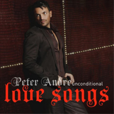 Peter Andre Unconditional Love Songs (CD) Album