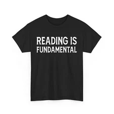 Books Reader Shirt, Reading Is Fundamental Books Reading Lovers T-shirt 