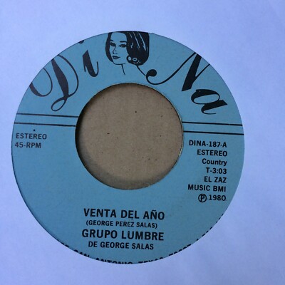 GRUPO LUMBRE de GEORGE SALAS - VENTA DEL ANO / ROCK DE LA CARCEL - 7''-SIN US(17)