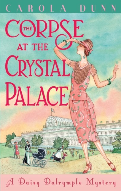 The Corpse at the Crystal Palace by Carola Dunn PAPERBACK 9781472115522 - Image 3