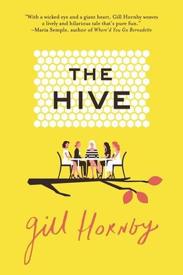 The Hive: A Novel - paperback Hornby, Gill